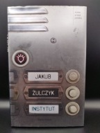 Instytut - Jakub Żulczyk