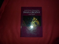 Iwan Groźny Car i tyran - Andriej Pawłow, Maureen Perrie