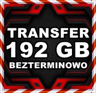TRANSFER CHOMIKUJ 192 GB BEZTERMINOWO