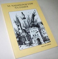 VI NAJAZD POETÓW NA ZAMEK Praca zbiorowa