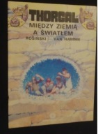 Thorgal między ziemią a światłem Jan Van Hamme