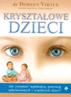 KRYSZTAŁOWE DZIECI, DOREEN VIRTUE, 0PIS