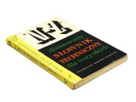 Ilustrowany słownik techniczny dla wszystkich N-Z - Chmielewski; Baranowski