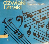 Dźwięki i znaki Bogusław Schaffer