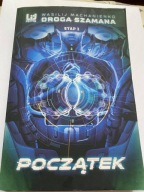 Droga Szamana. Etap 1 Początek Wasilij Machanienko książka