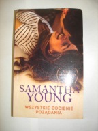WSZYSTKIE ODCIENIE POŻĄDANIA Samantha Young