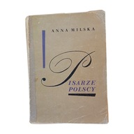 Anna Milewska. Pisarze polscy. 1968. Wydanie IV.