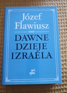 Dawne Dzieje Izraela tom 1 Flawiusz Józef