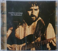 Waylon Jennings The Balladeer Nowa CD Irl
