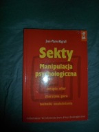 Sekty Manipulacja psychologiczna Terapia ofiar, charyzma guru, techniki uza