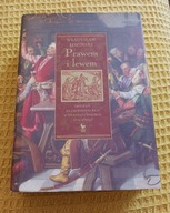 PRAWEM I LEWEM. OBYCZAJE NA CZERWONEJ RUSI ... W. ŁOZIŃSKI