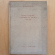 Gąsiorowska - Górnicy i hutnicy w Królestwie Polskim 1864 - 1866