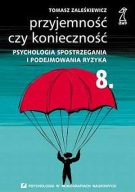 Przyjemność czy konieczność T. Zaleśkiewicz GWP