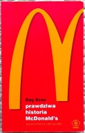 Prawdziwa historia McDonalds Wspomnienia założyciela - Ray Kroc