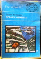 Sprawa osobista, Marek RYMUSZKO [Ewa Wzywa 07… (109.) ISKRY 1979]