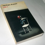 ANTOLOGIA DRAMATU TOM I Wybór: Jerzy Koenig