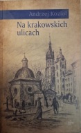 Na krakowskich ulicach Kozioł