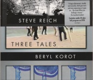 Steve Reich / Beryl Korot – Three Tales CD+DVD