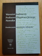 WARSZTAT BADAWCZY PROF NOWAKA Adam Mickiewicz Pan Tadeusz Pigoń Szaniawski