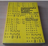Matematyka podręcznik dla studentów chemicznych 2 Maurin Mączyński Traczyk