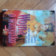 Wojna o wszystko. Opowieść o wojnie polsko-bolszewickiej 1919-1920