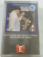 MILES DAVIS AND JOHN COLTRANE - MILES AND COLTRANE