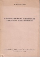 Z dziejów duszpasterstwa w archidiakonacie wrocławskim w czasach ; jak nowa