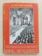 Ks. Michał Poradowski Trzydziestolecie Drugiego Soboru Watykańskiego 1996