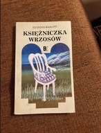 „Księżniczka Wrzosów” Eugenia Marlitt