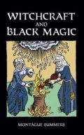 Montague Summers Witchcraft and Black Magic