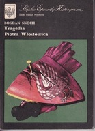 Tragedia Piotra Włostowica ; jak nowa