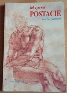 Jak rysować postacie Jose M Parramon