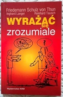 Wyrażać się zrozumiale - Friedemann Schulz von Thun