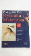 PRAKTYCZNY KURS RYSUNKU I MALARSTWA 47/1998