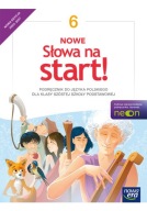 Nowe słowa na start! 6 język polski podręcznik NOWA ERA NEON NOWY
