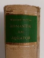 "ROMANTIK AM AQUATOR" William McFee
