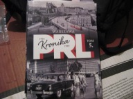 Kronika PRL t. 5 . Warszawa