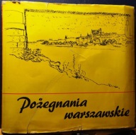 Pożegnania warszawskie. Jerzy KASPRZYCKI (tekst) i Marian STĘPIEŃ (rysunki)