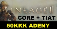 LINEAGE 2 CORE 50KKK 50B ADENA ADENY L2 LINEAGE 2 SERWER EU