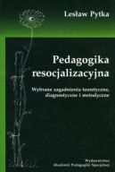 Pedagogika resocjalizacyjna Lesław Pytka
