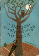 O Małgosi co się niczego nie bała - A. Świrszczyńska