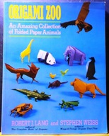ORIGAMI ZOO (An Amazing Collection of Folded Paper Animals) [New York 1990]
