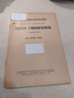 Sprawozdanie Wydz Towarzystwa Muzeum Etnograficznego w Krakowie za Rok 1911