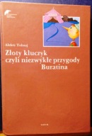 Złoty Kluczyk niezwykłe przygody pajacyka BURATINO, Aleksy TOŁSTOJ [1992]