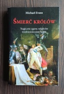 Śmierć królów Michael Evans