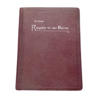 Ulrich Kierchner. Ratgeber fur den Betrieb... 1923 r.