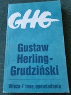 G.HERLING-GRUDZIŃSKI WIEŻA I INNE OPOWIADANIA BDB-