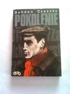 POKOLENIE - Bohdan Czeszko