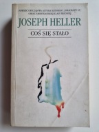 COŚ SIĘ STAŁO JOSEPH HELLER