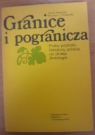 GRANICE I POGRANICZA J. Kapuścik W. J. Podgórski